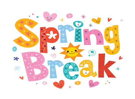 Spring Break: March 27- 31
